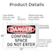 Signmission 10 in H x 14 in W, Plastic, Rectangle, Confined Space Do Not Enter OS-2PACK-DS-P-1014-L-19286 - alternate 5